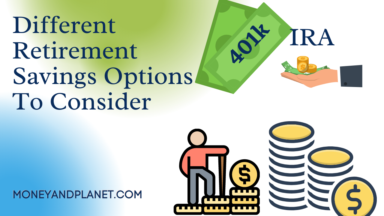 Retirement Saving Options