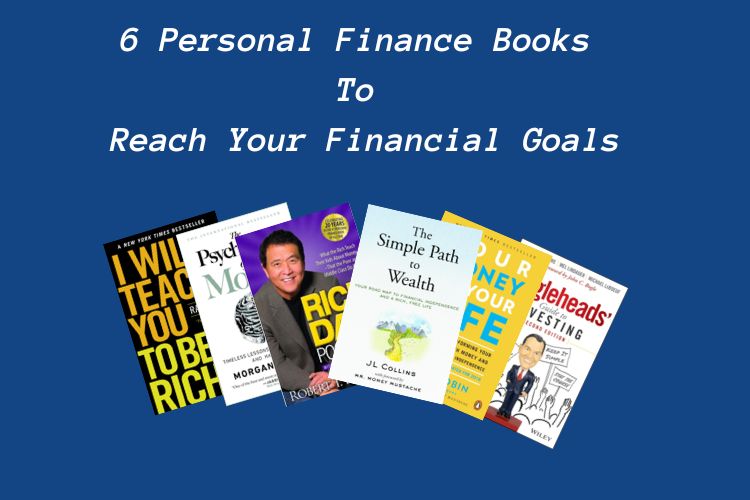 6 Personal Finance Books For Beginners To Reach Your Financial Goals